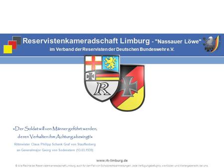 Reservistenkameradschaft Limburg - Nassauer Löwe im Verband der Reservisten der Deutschen Bundeswehr e.V. © Alle Rechte bei Reservistenkameradschaft.