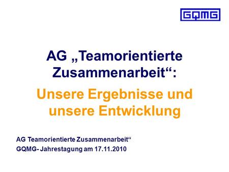 AG „Teamorientierte Zusammenarbeit“: