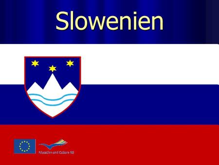 Slowenien.