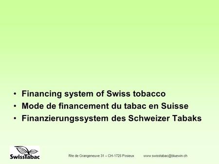Financing system of Swiss tobacco