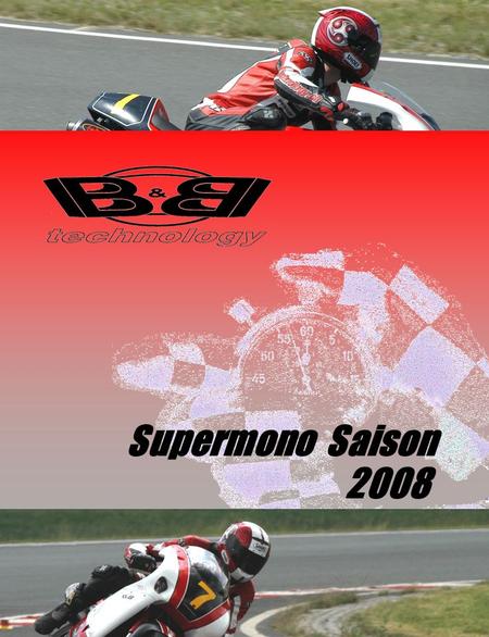 Supermono Saison 				 2008.