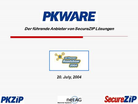 Der führende Anbieter von SecureZIP Lösungen 20. July, 2004.