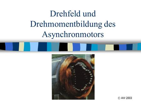 Drehfeld und Drehmomentbildung des Asynchronmotors