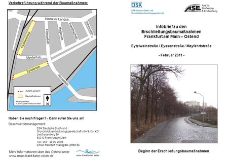 DSK Deutsche Stadt- und Grundstücksentwicklungsgesellschaft mbH & Co. KG Liebfrauenberg 26 60313 Frankfurt am Main Tel.: 069 - 48 00 26 86
