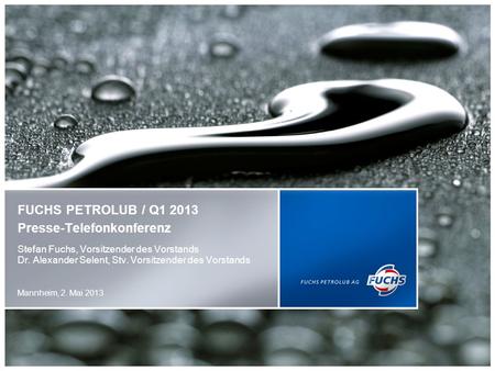 FUCHS PETROLUB / Q Presse-Telefonkonferenz
