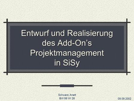 Entwurf und Realisierung des Add-On’s Projektmanagement in SiSy