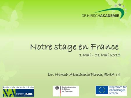 1 Mai - 31 Mai 2013 Dr. Hirsch Akademie Pirna, EMA 11