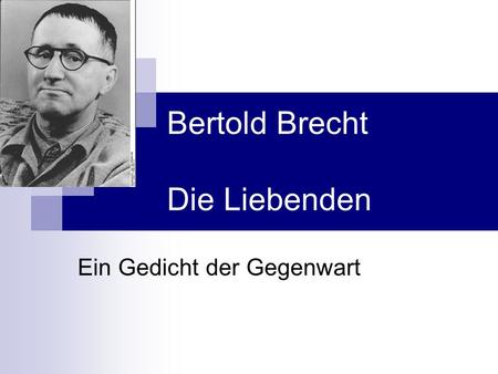 Bertold Brecht Die Liebenden