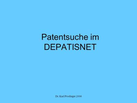 Patentsuche im DEPATISNET