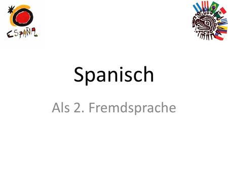 Spanisch Als 2. Fremdsprache.