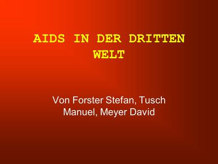 AIDS IN DER DRITTEN WELT