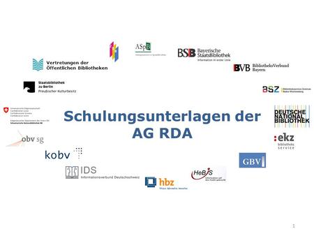 Schulungsunterlagen der AG RDA Vertretungen der Öffentlichen Bibliotheken 1.