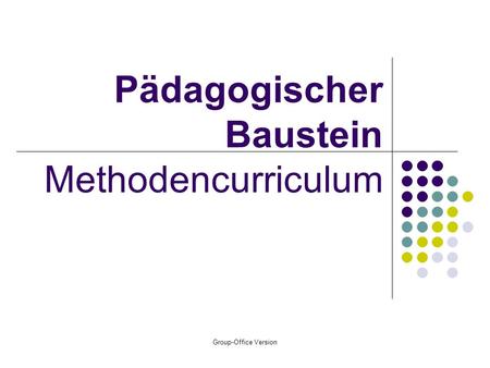Pädagogischer Baustein Methodencurriculum