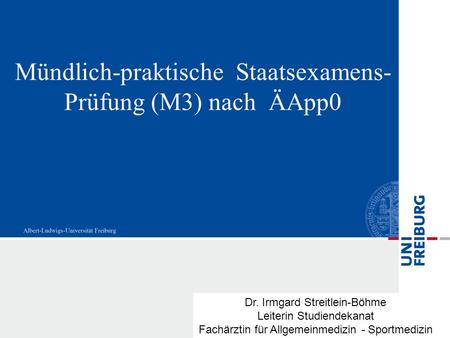 Mündlich-praktische Staatsexamens-Prüfung (M3) nach ÄApp0