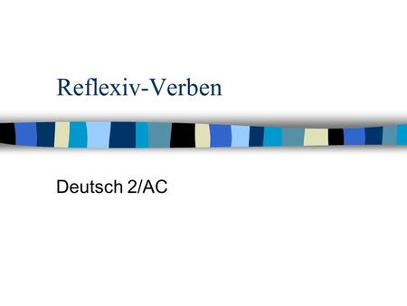Reflexiv-Verben Deutsch 2/AC.
