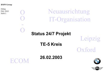 Neuausrichtung O IT-Organisation - Leipzig Oxford ECOM