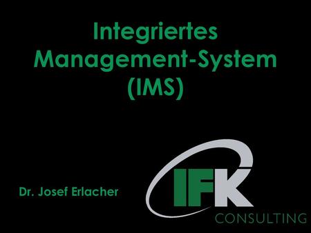 Integriertes Management-System (IMS)