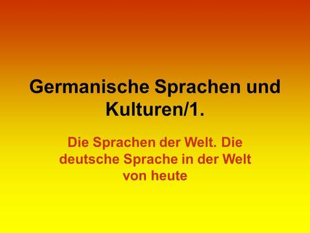 Germanische Sprachen und Kulturen/1.