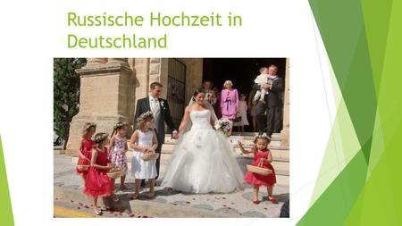 Russische Hochzeit in Deutschland
