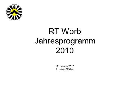 RT Worb Jahresprogramm Januar 2010 Thomas Gfeller