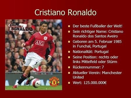 Cristiano Ronaldo Der beste Fußballer der Welt!
