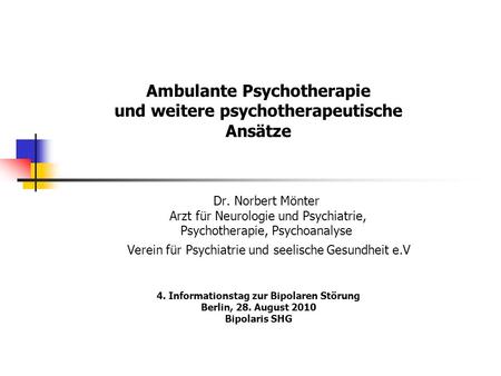 Ambulante Psychotherapie und weitere psychotherapeutische Ansätze