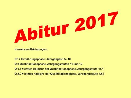 Abitur 2017 Hinweis zu Abkürzungen:
