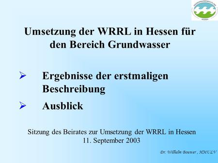Umsetzung der WRRL in Hessen für den Bereich Grundwasser