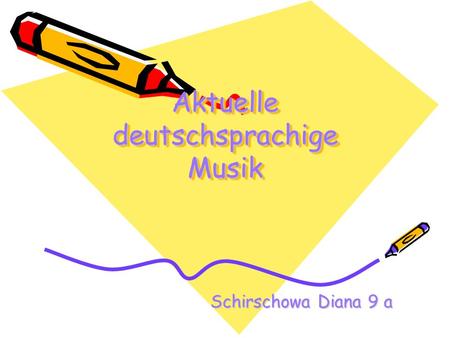 Aktuelle deutschsprachige Musik