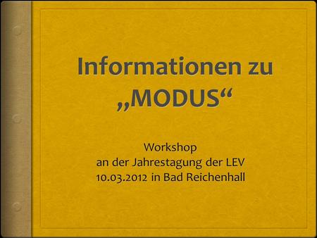 Informationen zu „MODUS“