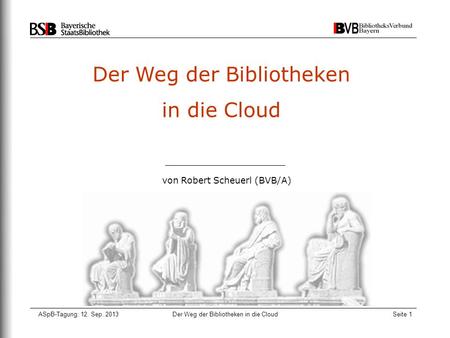 Der Weg der Bibliotheken in die Cloud