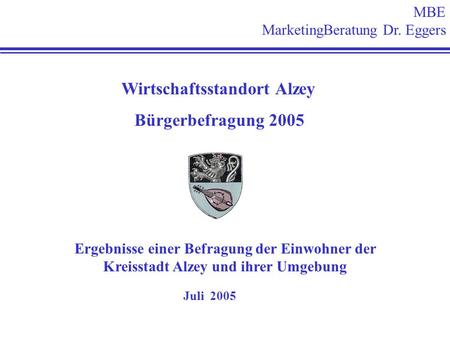 Wirtschaftsstandort Alzey Bürgerbefragung 2005