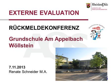 EXTERNE EVALUATION RÜCKMELDEKONFERENZ Grundschule Am Appelbach
