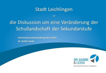 Informationsveranstaltung Dr. Detlef Garbe