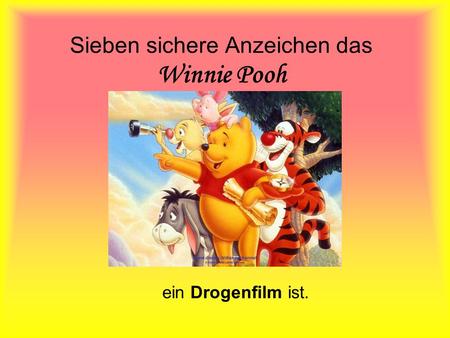 Sieben sichere Anzeichen das Winnie Pooh
