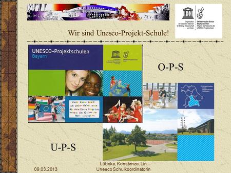 Wir sind Unesco-Projekt-Schule!