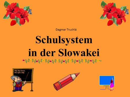 Schulsystem in der Slowakei