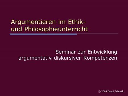 Argumentieren im Ethik- und Philosophieunterricht
