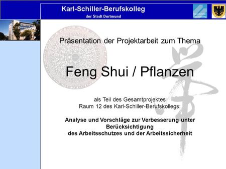 Präsentation der Projektarbeit zum Thema Feng Shui / Pflanzen