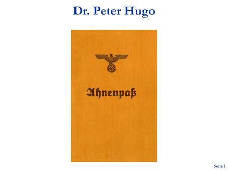 Dr. Peter Hugo.