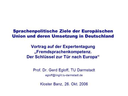 Prof. Dr. Gerd Egloff, TU Darmstadt