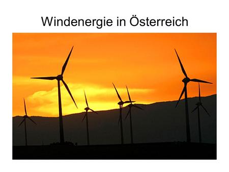 Windenergie in Österreich