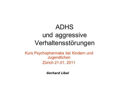 ADHS und aggressive Verhaltensstörungen