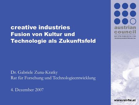 creative industries Fusion von Kultur und Technologie als Zukunftsfeld
