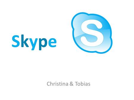 Skype Christina & Tobias.