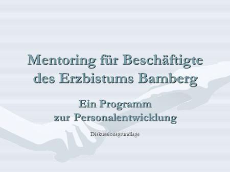 Mentoring für Beschäftigte des Erzbistums Bamberg