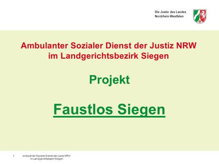 Ambulanter Sozialer Dienst der Justiz NRW im Landgerichtsbezirk Siegen
