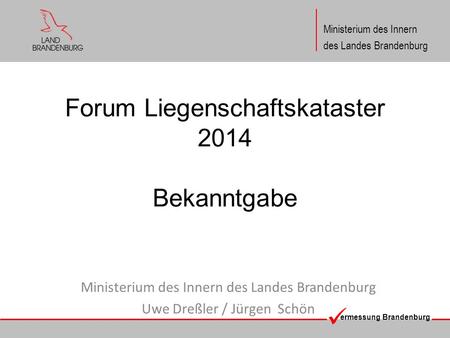 Forum Liegenschaftskataster 2014 Bekanntgabe