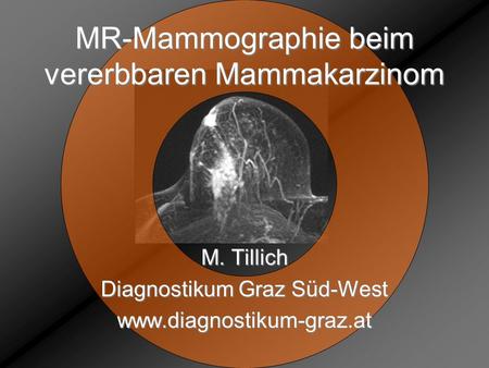 MR-Mammographie beim vererbbaren Mammakarzinom