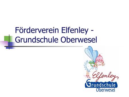 Förderverein Elfenley - Grundschule Oberwesel